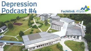 Depression  Symptome und Behandlungsmöglichkeiten  Podcast Fachklinik Allgäu [upl. by Varrian]