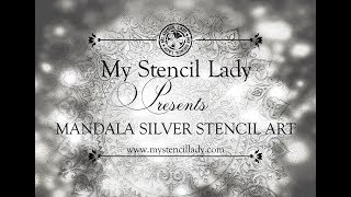 My Stencil Lady Mandala Silver and White Canvas Artwork Tutorial [upl. by Finkelstein251]