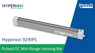 929 IPS Hyperion MidRange Pulsed DC Ionising Bar [upl. by Jaimie]