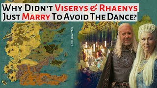 Why didnt King Viserys amp Princess Rhaenys just marry to prevent The Dance Of The Dragons [upl. by Eatnahs]