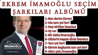 ekremimamoglu 2024 Seçim Şarkıları ALBÜMÜ TAMYOLİLERİ [upl. by Davidde]