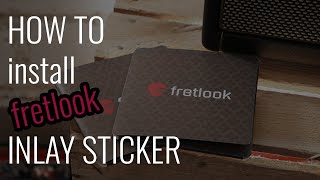 How to install fretlook inlay sticker on your guitar [upl. by Sydel]