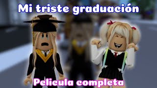 Mi triste graduación Pelicula completa [upl. by Haelahk638]