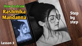 How to Draw Rashmika Mandanna  Portrait drawing tutorial  Lesson 3 [upl. by Ademla768]