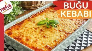 ŞAHANE LEZZETİ İLE BUĞU KEBABI TARİFİ 💯💯Ramazan Sofralarına Çok Yakışır [upl. by Ettenuahs771]