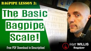 Bagpipe Lesson 3 The Basic Highland Bagpipe Scale [upl. by Adnahsam]