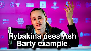 Elena Rybakina criticizes schedule uses Ashleigh Barty example as warning to WTA rybakina [upl. by Petula166]