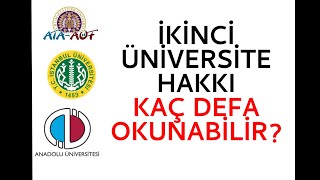 İkinci üniversite hakkı kaç defa okunabilir AÖF ATAAÖF AUZEF [upl. by Einaffets]