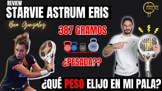 Starvie ASTRUM de Bea González  ➕ ¿Qué PESO elijo en mi próxima pala padel [upl. by Madriene257]