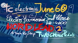 tc electronic JUNE60  Small Clone EH 4600  CLAVIA Nordlead Rack  Part 2 [upl. by Beore]