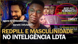 RED PILL E FEMINISMO A Machosfera No Podcast INTELIGÊNCIA LTDA [upl. by Linea]