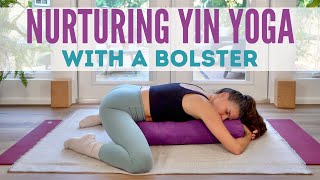 Yin Yoga With A Bolster  1Hr Nurturing amp Restorative Sequence [upl. by Knick]