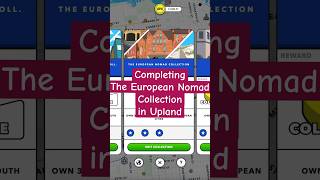 Completing The European Nomad Collection in Upland web3 upland collections [upl. by Imim]