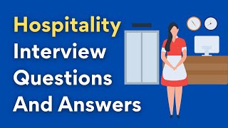 Hospitality Interview Questions And Answers [upl. by Novi579]