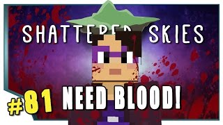 Minecraft Shattered Skies  81  Need Blood FTB Skyblock [upl. by Etterraj416]