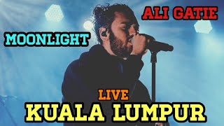 MOONLIGHT  ALI GATIE LIVE IN KUALA LUMPUR [upl. by Hewes]