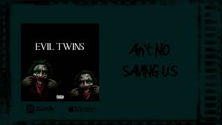 THF Twin amp THF Lil Twin  Aint No Saving Us Official Audio [upl. by Rausch45]