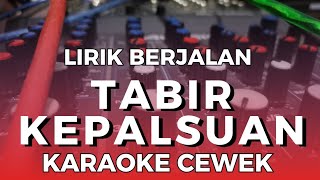 karaoke tabir kepalsuan nada cewek [upl. by Ramonda]