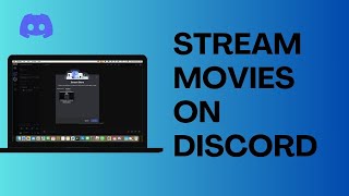 How To Stream Movies On Discord 2024 Quick amp Easy [upl. by Enaerb752]