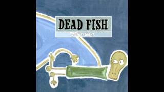 Dead Fish  Noite [upl. by Assyle]