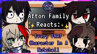 Afton Family Reacts To Every FNAF Character In A Nutshell  Five Nights At Freddy’s  Gacha Club [upl. by Valonia]