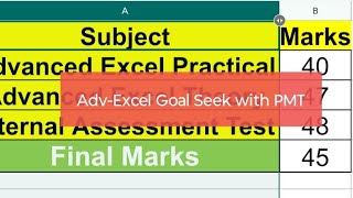 Advanced Excel Goal Seek with PMT [upl. by Oiralih]