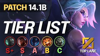 NEW TOP LANE Champions TIER LIST for 141b  LoL Season 14 Meta Guide [upl. by Colton]