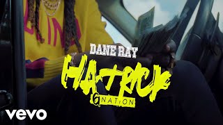 Dane Ray  Hatrick  G N A T I O N [upl. by Anilatsyrc226]