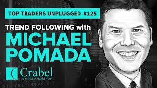 Trend Following with Michael Pomada of Crabel Captial Management  Top Traders Unplugged 125 [upl. by Rorke]