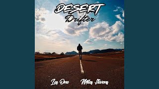 Desert Drifter feat Miles Stevens amp Jake Angel Beats [upl. by Natica699]