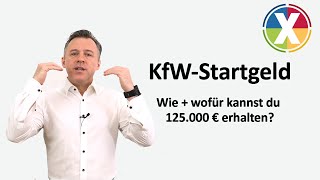 KfWStartgeld Wie  wofür kannst du 125000 € erhalten [upl. by Ala928]