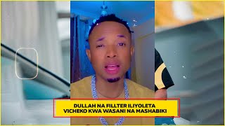 DULLAH NA FILLTER ILIYOLETA VICHEKO KWA WASANI NA MASHABIKI [upl. by Harimas]