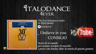 Consilio  I Believe In You Remix Radio Edit [upl. by Epilef49]