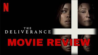 THE DELIVERANCE MOVIE REVIEW [upl. by Foy]