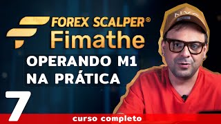 Operando M1 na Prática  Forex Scalper Fimathe⏱️AULA 7  DAY TRADE [upl. by Jessey]