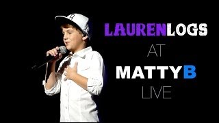 LaurenLogs at MattyB Live [upl. by Corydon661]