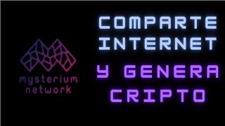 Compartir su conexión y generar ingresos pasivos con Mysterium Network [upl. by Llenyar226]