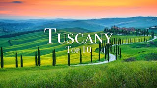 Top 10 Places To Visit In Tuscany  4K Travel Guide [upl. by Booze888]