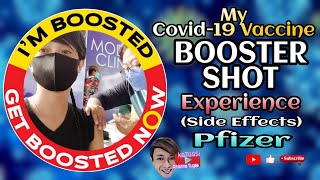 My Covid19 Vaccine BOOSTER SHOT Experience and Side Effects  Pfizer  kaTUGSi Aihianne Tugas [upl. by Id656]