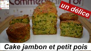 Cake salé au jambon et petits pois  recette de cake salé rapide et pas chère  entrée ou apéro [upl. by Nadda]