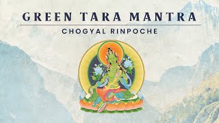 Green Tara  Mantra by Chogyal Rinpoche [upl. by Ahcsrop645]