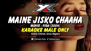 Maine Jisko Chaaha Karaoke  Male Only [upl. by Enelaj]