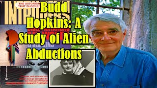 Budd Hopkins A Study Of Alien Abduction [upl. by Dodge]