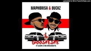 Maphorisa amp Buckz  Goosheshe ft Sjava amp TDK Macassette [upl. by Jephthah872]