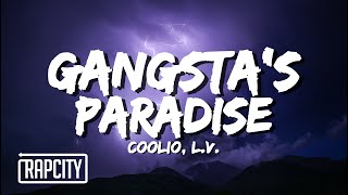 Coolio  Gangstas Paradise Lyrics ft LV [upl. by Strenta]