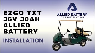 EZGO TXT 36V Lithium Golf Cart Battery Install  Allied Battery [upl. by Adlig]