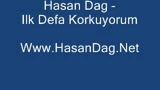 Hasan Dag  Ilk Defa Korkuyorum  Damar Siir [upl. by Allveta]