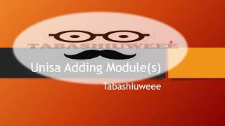 How to RegisterAdd modules via myUnisa [upl. by Hgieleak465]