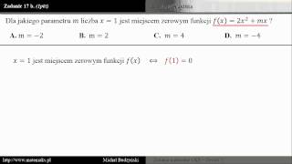 Zadanie 17b  matura z matematyki miejsce zerowe  parametr zestaw 1 [upl. by Utimer]