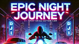 20 October 2024 Epic Night Journey on Avenger  Shot on DJI Action Camera [upl. by Cyrilla]